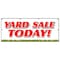 Signmission YARD SALE TODAY BANNER SIGN household tools new used furniture toys B-96 Yard Sale Today - alternate 1